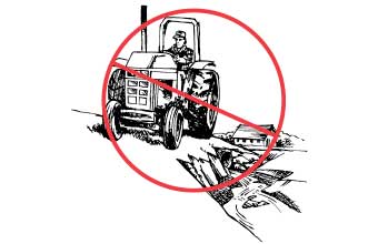 No driving a tractor close to a steep slope