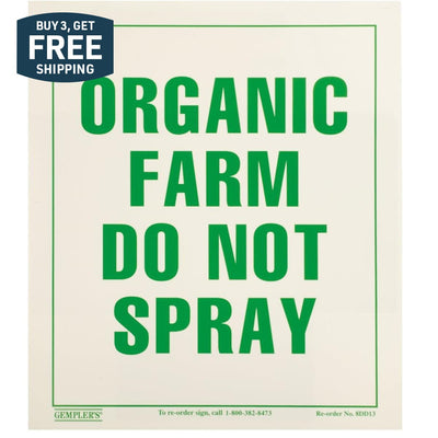 Gemplers "Organic Farm - Do Not Spray" Sign