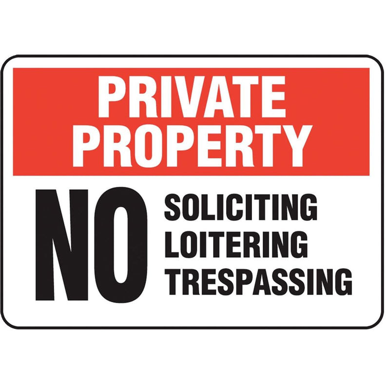 "Private Property - No Soliciting..." Sign