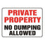 “Private Property - No Dumping Allowed” Sign