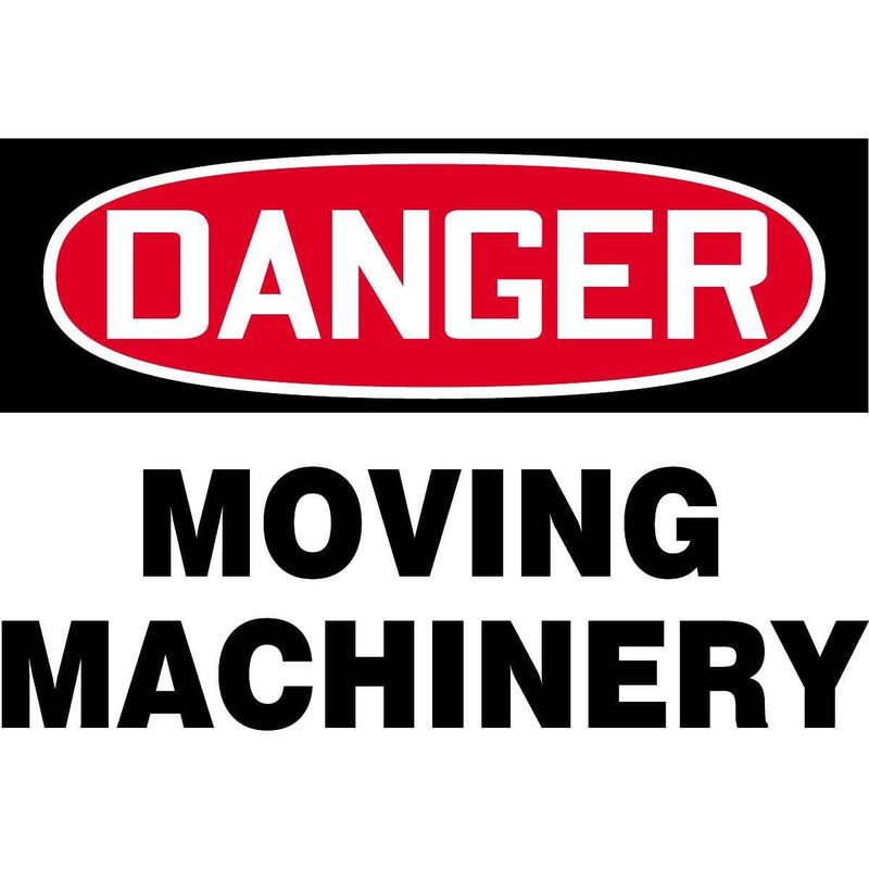 "Danger - Moving Machinery" Warning Sign