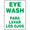 Bilingual Eye Wash Sign