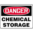 Danger / Chemical Storage Sign