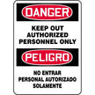 Bilingual Danger / Keep Out Authorized Personnel Only Sign