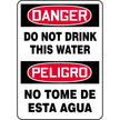 Bilingual Danger / Do Not Drink This Water Sign