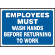 Safety Label: Employees Must Wash Hands Before Returning to Work 3.5