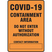 COVID-19 Containment Area Do Not Enter Without Authorization Contact Information 10