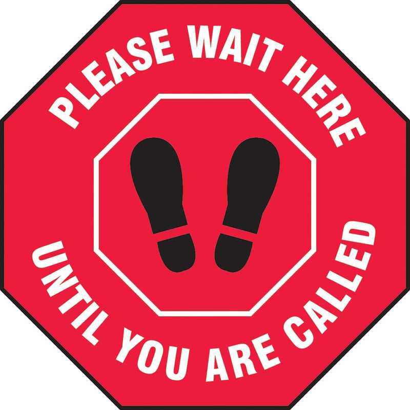 Slip-Gard™ Floor Sign: Please Wait Here Until You Are Called - 12"
