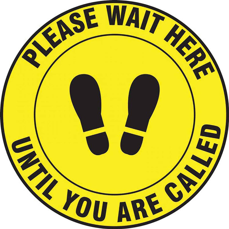 Slip-Gard™ Yellow Floor Sign: Please Wait Here Until You Are Called - 12"