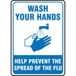 Safety Sign: Wash Your Hands Help Prevent The Spread Of The Flu - 14