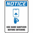OSHA Notice Safety Sign: Use Hand Sanitizer Before Entering 14