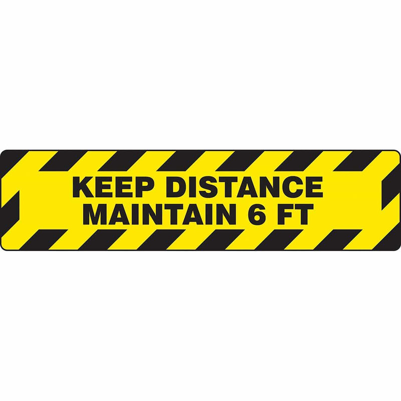 Slip-Gard™ Border Floor Sign: Keep Distance Maintain 6 ft 6" x 24"