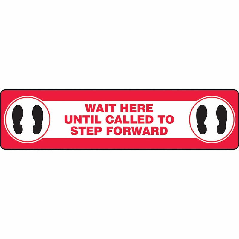 Slip-Gard™ Floor Sign: Wait Here Until Called To Step Forward - Red 6" x 24"